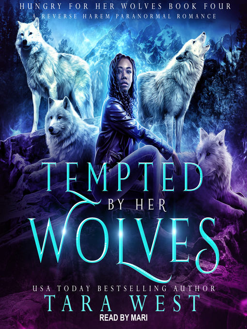 Title details for Tempted by Her Wolves by Tara West - Available